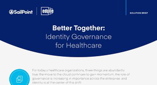 Better Together: Identity Governance for Healthcare - Edgile